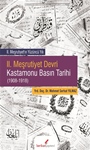 II. MEŞRUTİYET DEVRİ KASTAMONU BASIN TARİHİ