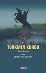 TÜRKMEN KURDU (Tarihi Roman)