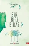 BİR BİRİ BİRAZ