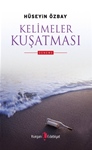 KELİMELER KUŞATMASI (DENEME)