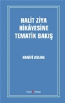 HALİT ZİYA HİKÂYESİNE TEMATİK BAKIŞ