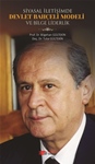  SİYASAL İLETİŞİMDE DEVLET BAHÇELİ MODELİ VE BİLGE LİDERLİK