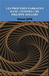 LES PROCÉDÉS NARRATIFS DANS « FEMMES » DE PHILIPPE SOLLERS