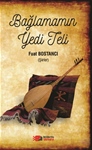 BAĞLAMAMIN YEDİ TELİ (Şiirler)