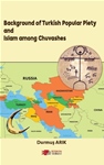 Background of Turkish Popular Piety and Islam among Chuvashes