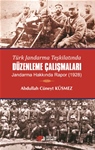 TÜRK JANDARMA TEŞKİLATINDA  DÜZENLEME ÇALIŞMALARI